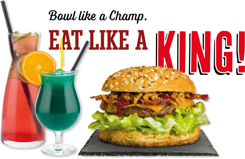 Zwei Getränke, ein Beef & Bacon Burger und im Hintergrund das Motto: Bowl like a Champ, Eat like a King!